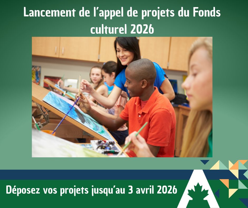 L’appel de projets du Fonds culturel 2026 est lancé !